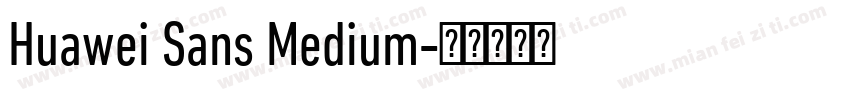 Huawei Sans Medium字体转换